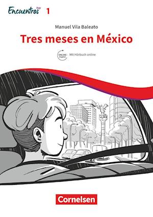 Encuentros Hoy Band 1 - Tres meses en México