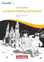 Encuentros Hoy Band 2 - ¿Cuándo empieza el futuro?