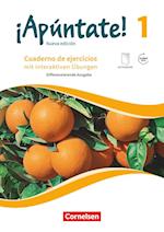 ¡Apúntate! - Nueva edición - Band 1 - Differenzierende Ausgabe - Cuaderno de ejercicios mit interaktiven Übungen, eingelegtem Förderheft und Audios online