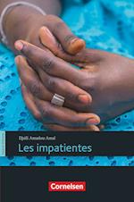 B2 - Les impatientes