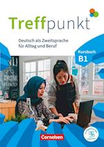 Treffpunkt. Deutsch als Zweitsprache in Alltag & Beruf B!. Gesamtband - Kursbuch inkl. E-Book und PagePlayer-App