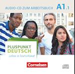 Pluspunkt Deutsch A1: Teilband 1 - Allgemeine Ausgabe - Audio-CD zum Arbeitsbuch