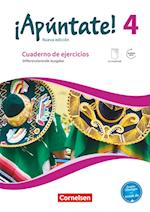¡Apúntate! Band 4 - Differenzierende Ausgabe - Cuaderno de ejercicios. Mit eingelegtem Förderheft und Audios online