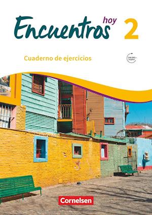 Encuentros Hoy Band 2 - Cuaderno de ejercicios mit Audios online