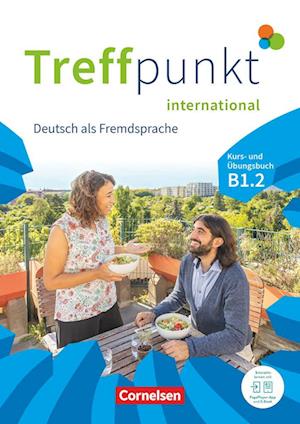 Treffpunkt  B1: Teilband 2 - Deutsch für die Integration - Internationale Ausgabe - Kurs- und Übungsbuch - Inkl. E-Book und PagePlayer-App