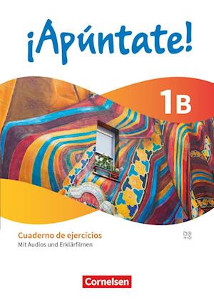 ¡Apúntate! Band 1. Cuaderno de ejercicios 1B - Mit Audios und Erklärfilmen