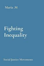 Fighting Inequality