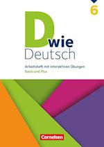 D wie Deutsch 6. Schuljahr -  Arbeitsheft mit interaktiven Übungen auf scook.de