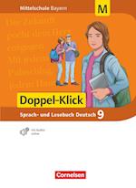 Doppel-Klick 9. Jahrgangsstufe - Mittelschule Bayern - Schülerbuch. Für M-Klassen