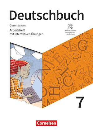 Deutschbuch Gymnasium 7. Schuljahr - Zu den Ausgaben Allg. Ausg., NDS - Arbeitsheft mit interaktiven Übungen online