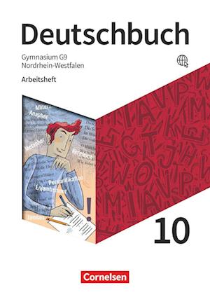 Deutschbuch Gymnasium 10. Schuljahr - Nordrhein-Westfalen - Arbeitsheft mit Lösungen