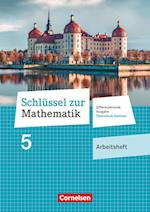 Schlüssel zur Mathematik 5. Schuljahr - Differenzierende Ausgabe Mittelschule Sachsen - Arbeitsheft mit Lösungsbeileger