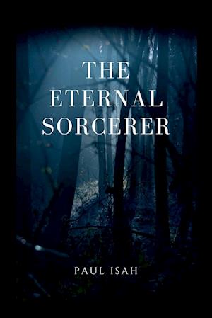 The Eternal Sorcerer