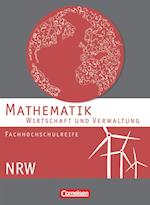 Mathematik. Fachhochschulreife Wirtschaft. Schülerbuch Nordrhein-Westfalen