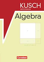 Repetitorium - Mathematik. Repetitorium der Algebra (Neubearbeitung). Schülerbuch