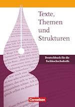 Texte, Themen und Strukturen - Fachhochschulreife. Schülerbuch
