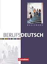 Berufsdeutsch. Basisband. Schülerbuch mit eingelegten Lösungen