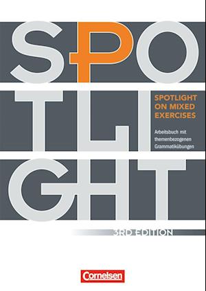 Spotlight on Mixed Exercises. Arbeitsbuch mit Lösungen