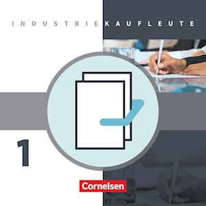 Industriekaufleute 1. Ausbildungsjahr: Lernfelder 1-5. Fachkunde und Arbeitsbuch mit Lernsituationen