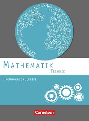 Mathematik Fachhochschulreife Technik. Schülerbuch