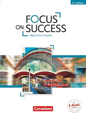 Focus on Success B1-B2. Schülerbuch Allgemeine Ausgabe