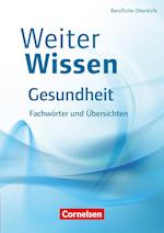 WeiterWissen Gesundheit Fachwörter und Übersichten