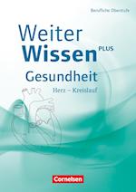 WeiterWissen Gesundheit: Herz-Kreislauf