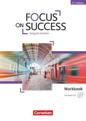 Focus on Success B1-B2 Workbook Soziales mit Audio-CD