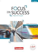 Focus on Success B1-B2. Schülerbuch Baden-Württemberg