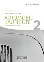 Automobilkaufleute Band 2: Lernfelder 5-8 - Arbeitsbuch mit englischen Lernsituationen
