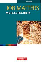Job Matters 2nd Edition A2 - Metalltechnik. Arbeitsheft