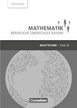 Mathematik Band 3 (FOS/BOS 13) - Berufliche Oberschule Bayern - Nichttechnik - Lösungen zum Schülerbuch