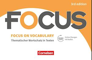 Focus on Vocabulary B1/B2 - Gymnasiale Oberstufe und berufsbildende Schulen