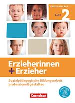 Erzieherinnen + Erzieher. Band 2 - Professionelles Handeln im sozialpädagogischen Berufsfeld