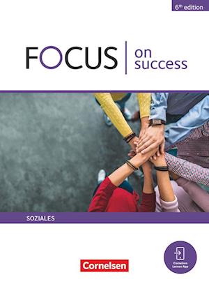 Focus on Success B1-B2. Soziales - Schülerbuch