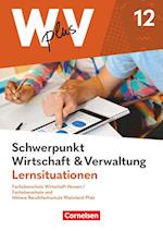 W plus V - FOS Hessen / FOS u. HBFS Rheinland-Pfalz - Pflichtbereich 12: Wirtschaft und Verwaltung - Arbeitsbuch