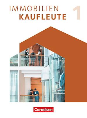 Immobilienkaufleute 01: Lernfelder 1-5. Schülerbuch