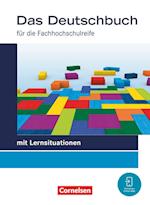 Das Deutschbuch 11./12. Schuljahr - Fachhochschulreife - Schulbuch mit Lernsituationen
