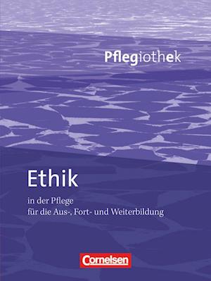 Pflegiothek: Ethik in der Pflege