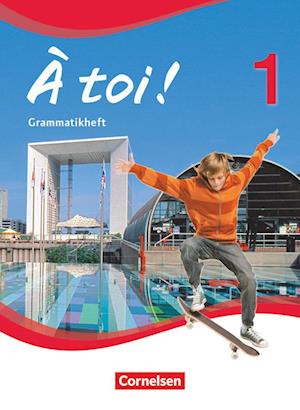 À toi! 01. Grammatikheft