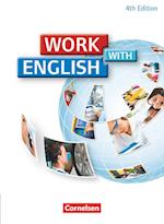 Work with English A2-B1. Schülerbuch. Allgemeine Ausgabe