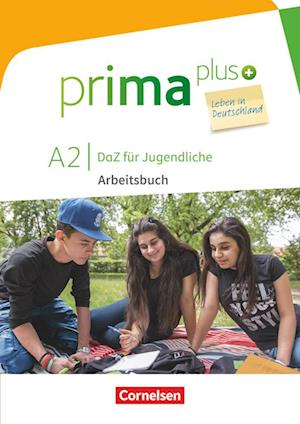 prima plus - Leben in Deutschland A2 - Arbeitsbuch mit Audio- und Lösungs-Downloads