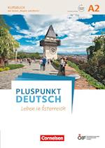 Pluspunkt Deutsch - Leben in Österreich A2 - Kursbuch mit Audios und Videos online