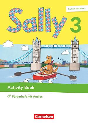 Sally 3. Schuljahr. Activity Book Förderheft- Mit Audios, Wortschatzheft und Portfolio-Heft