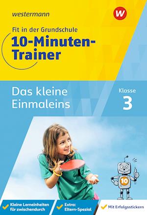 Fit in der Grundschule - 10-Minuten-Trainer. Das kleine Einmaleins