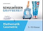 Schulwissen griffbereit. Mathematik Geometrie