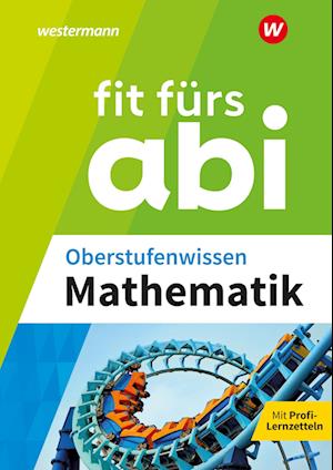 Fit fürs Abi. Oberstufenwissen Mathematik