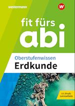 Fit fürs Abi. Oberstufenwissen Erdkunde