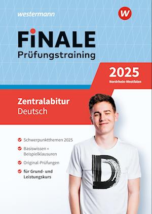 FiNALE Prüfungstraining Zentralabitur Nordrhein-Westfalen. Deutsch 2025