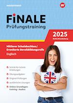 FiNALE - Prüfungstraining Mittlerer Schulabschluss, Fachoberschulreife, Erweiterte Berufsbildungsreife Berlin und Brandenburg. Englisch 2025